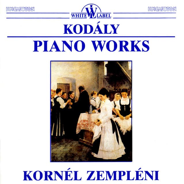 Kodály: Piano Works - Zoltán Kodály