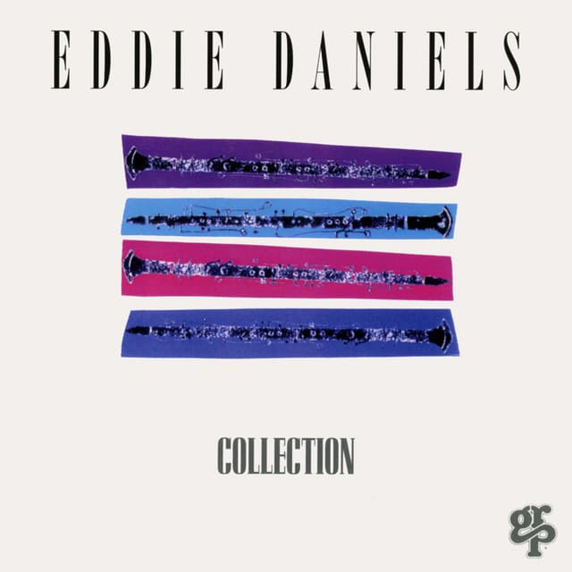 Collection - Eddie Daniels