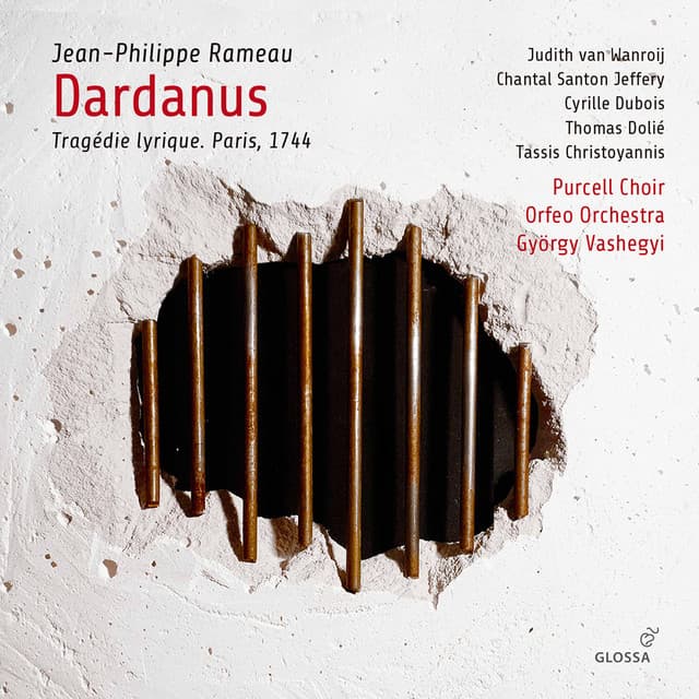 Rameau: Dardanus, RCT 35 - Jean-Philippe Rameau