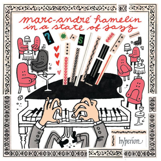 Marc-André Hamelin in a State of Jazz: Gulda, Kapustin, Weissenberg & Charles Trenet - Marc-André Hamelin