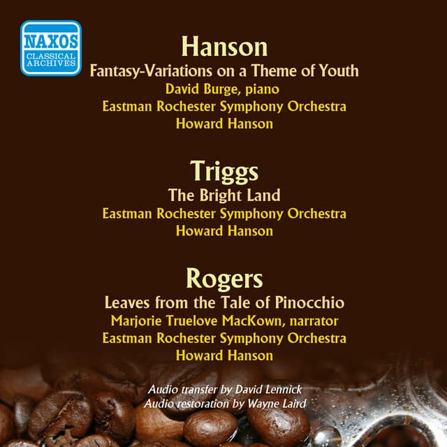 Rogers: Fantasy-Variations on a Theme of Youth - The Bright Land - Leaves from the Tale of Pinocchio - Howard Hanson