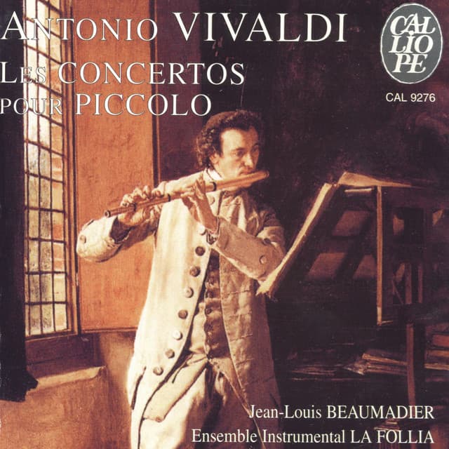 Vivaldi: Les concertos pour piccolo - Antonio Vivaldi