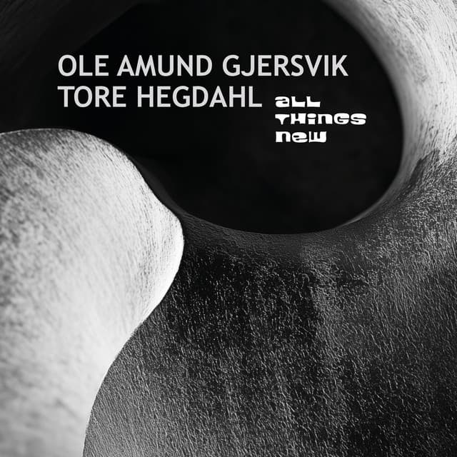 All Things New - Ole Amund Gjersvik