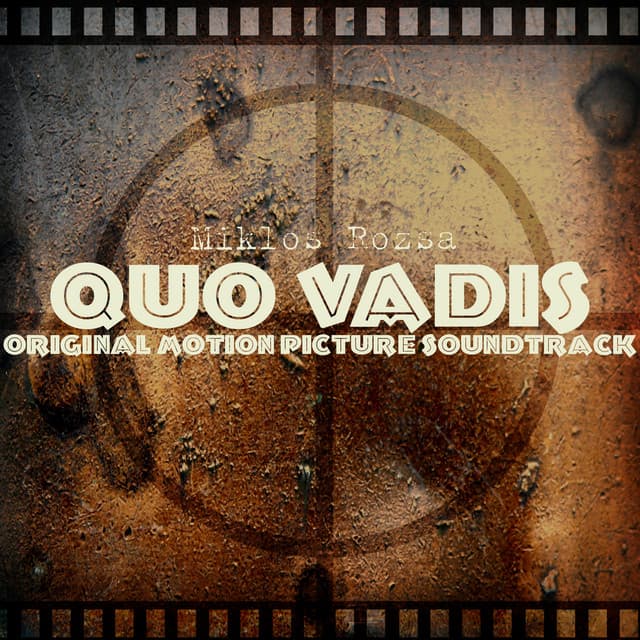 Quo Vadis - Miklós Rózsa