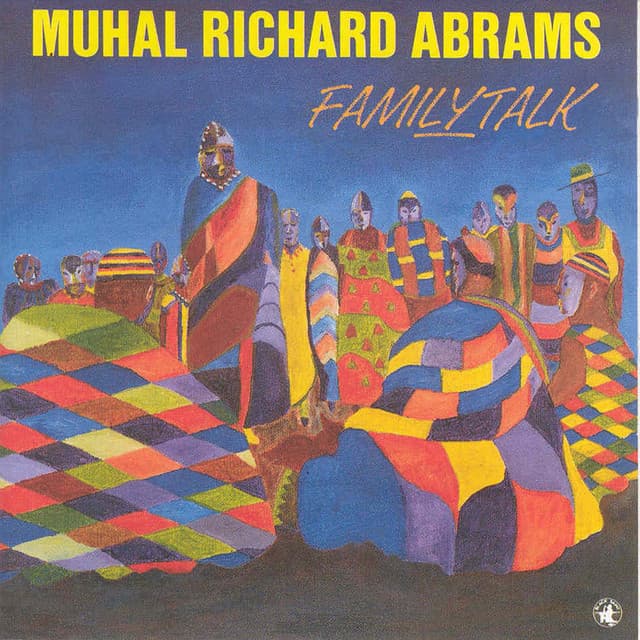 FamilyTalk - Muhal Richard Abrams