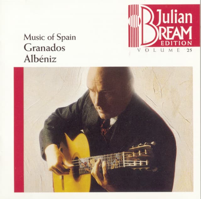 Volume 25 - Music of Spain-Granados, Albéniz - Julian Bream
