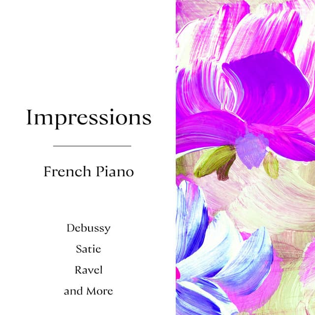 "Impressions": French Piano - Erik Satie