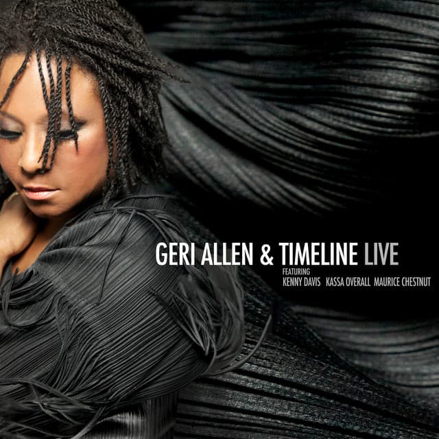 Geri Allen & Timeline Live - Geri Allen