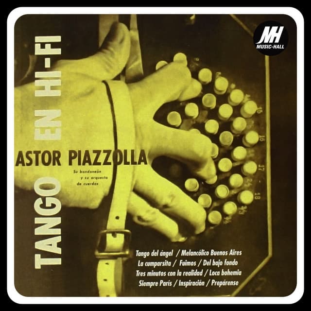 Tango en Hi - Fi - Astor Piazzolla