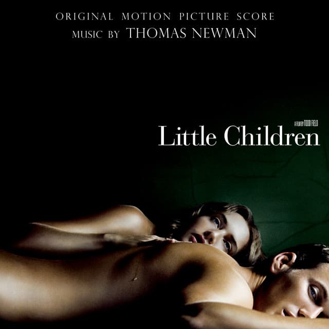 Little Children - Thomas Newman
