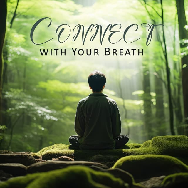Connect with Your Breath: Ancient Japanese Breathing Technique - Japanese Relaxation and Meditation