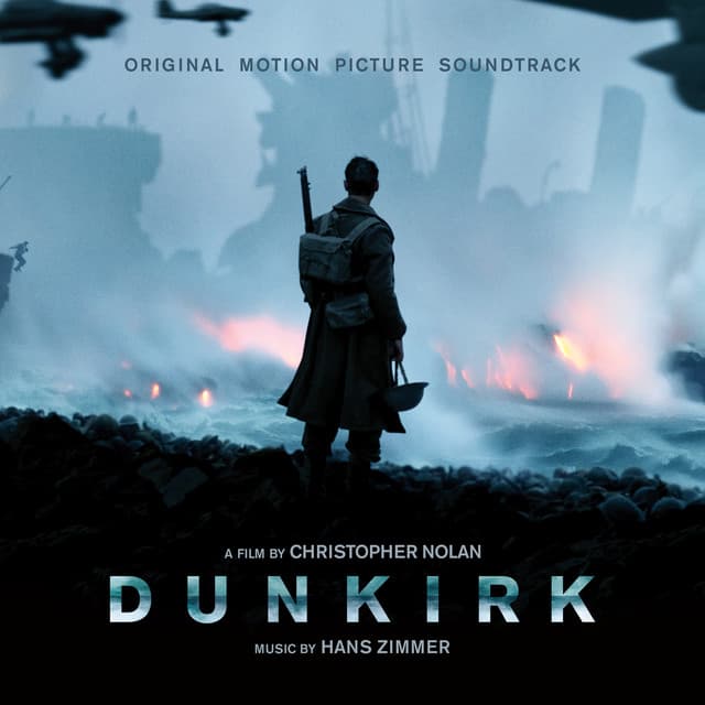 Dunkirk - Hans Zimmer