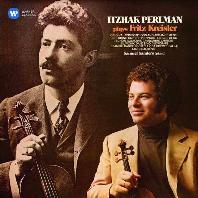 Itzhak Perlman plays Fritz Kreisler - Itzhak Perlman