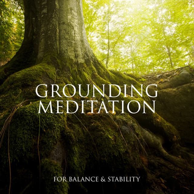 Grounding Meditation for Balance & Stability, Root Chakra Activation, Nature Connection - Chakra Balancing Music Oasis