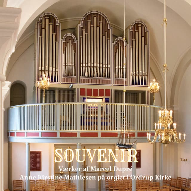 Souvenir - Orgelværker af Marcel Dupré - Marcel Dupré