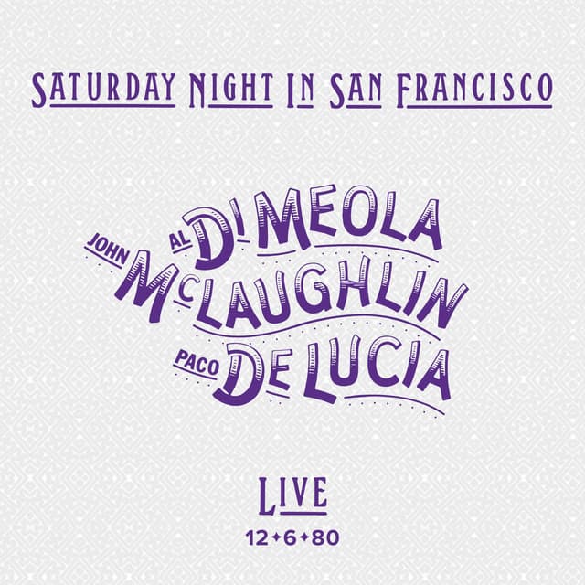 Saturday Night in San Francisco - Al Di Meola