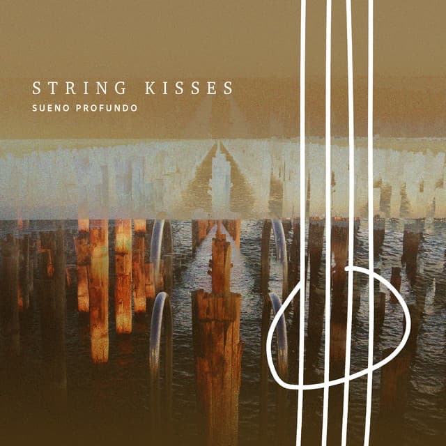 String Kisses - Sueño Profundo