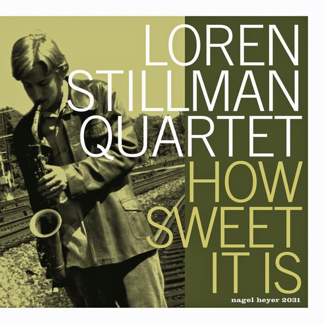 How Sweet It Is - Loren Stillman