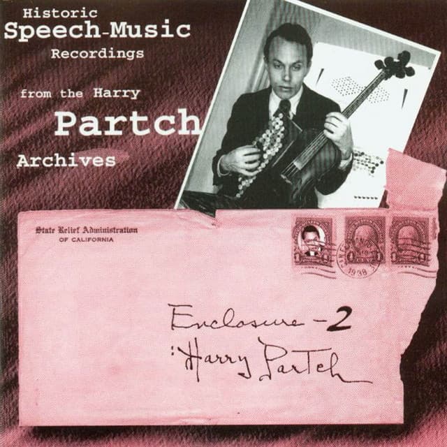Partch, H.: Historic Speech Music Recordings - Harry Partch