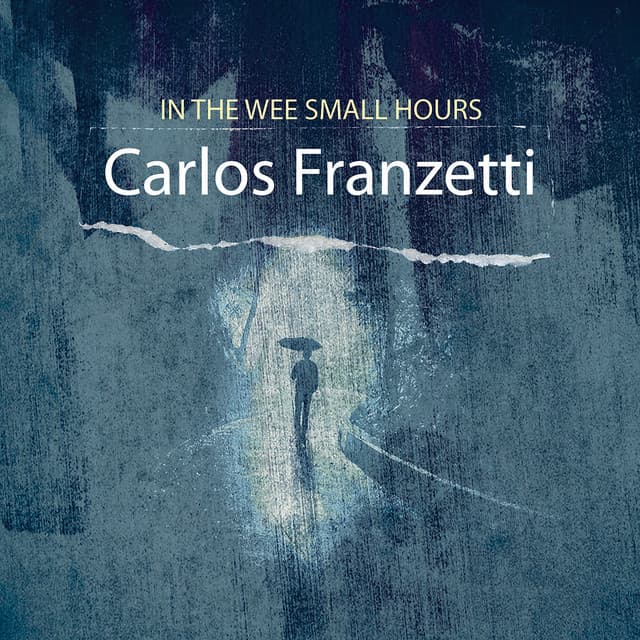 In the Wee Small Hours - Carlos Franzetti