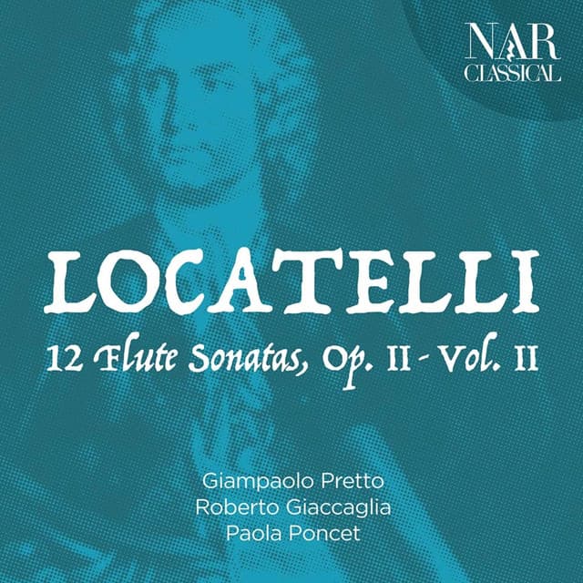 Pietro Antonio Locatelli: 12 Flute Sonatas, Op. 2, Vol. 2 - Pietro Locatelli