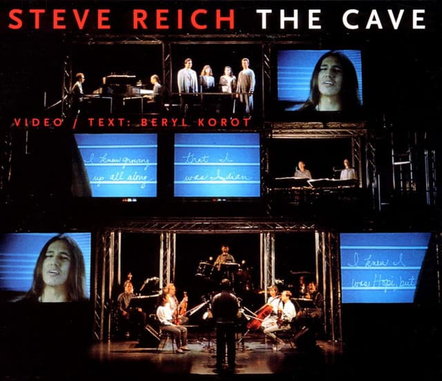 The Cave - Steve Reich