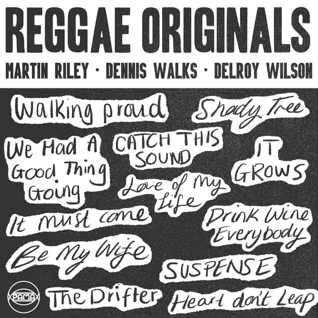 Reggae Originals: Delroy Wilson, Dennis Walks & Martin Riley - Delroy Wilson