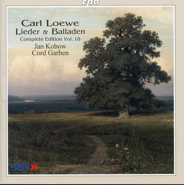 Loewe: Lider & Balladen , Vol. 18 - Carl Loewe