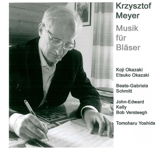 Krzysztof Meyer - Music for Wind Instruments - Krzysztof Meyer