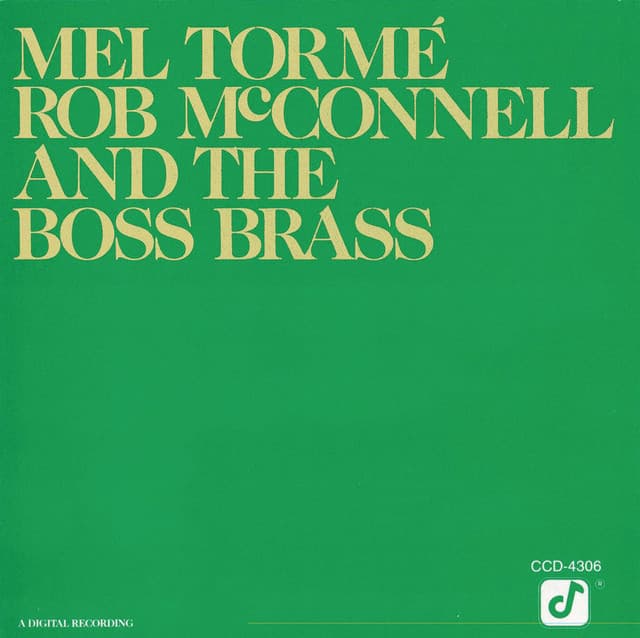 Mel Tormé, Rob McConnell And The Boss Brass - Mel Tormé