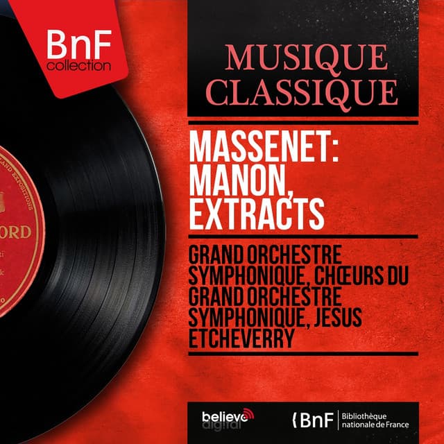 Massenet: Manon, Extracts - Jules Massenet