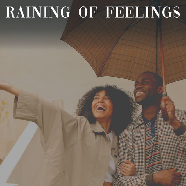 Raining of Feelings - Rain Hard