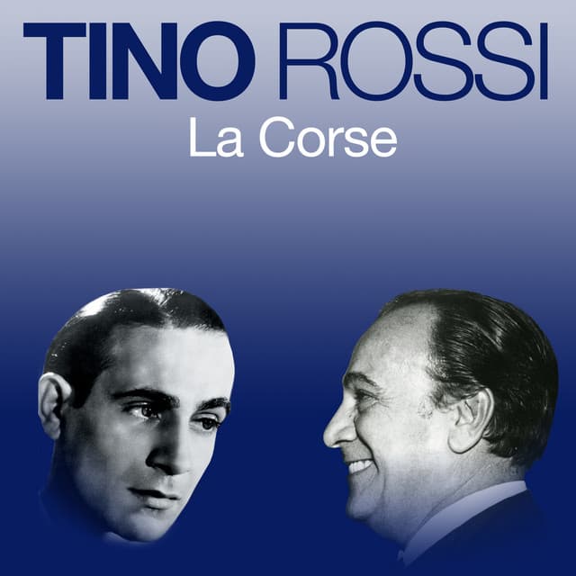 La Corse - Tino Rossi