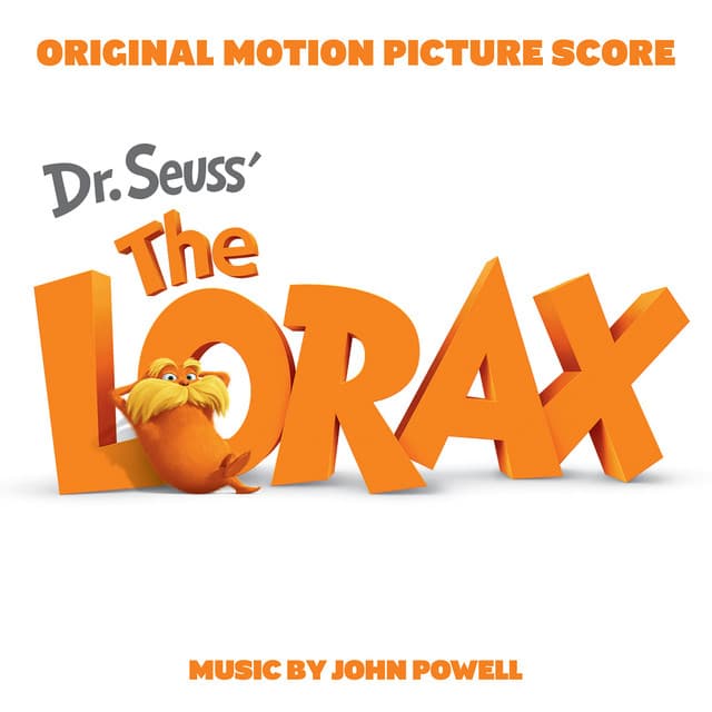 Dr. Seuss' The Lorax - John Powell