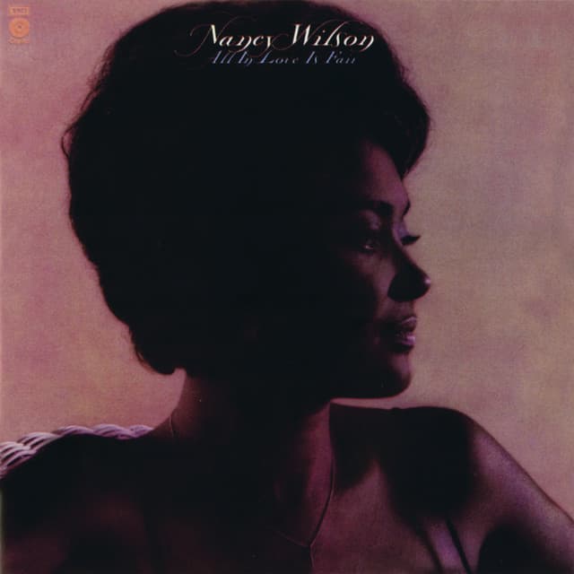 All In Love Is Fair - Nancy Wilson