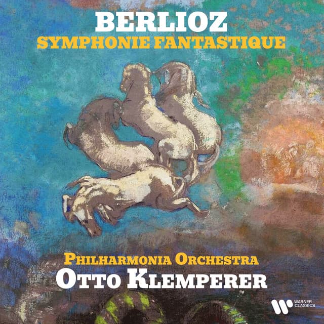 Berlioz: Symphonie fantastique, Op. 14 - Otto Klemperer