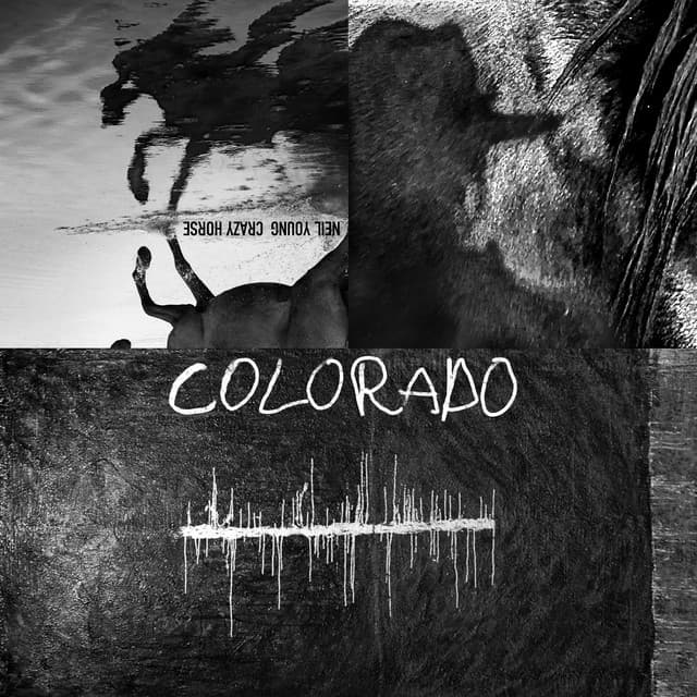 Colorado - Neil Young