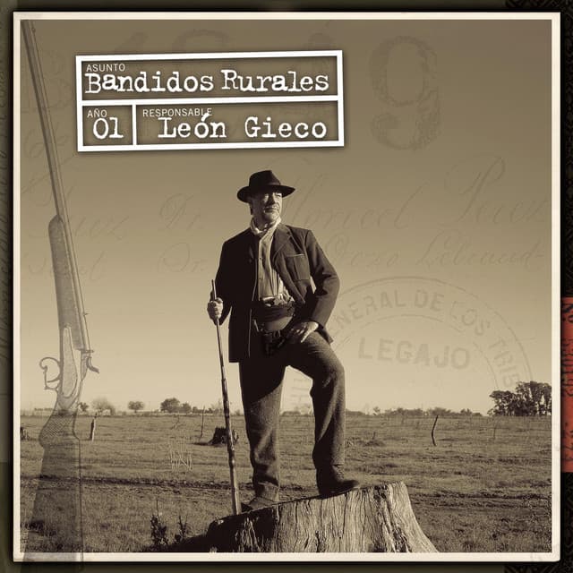 Bandidos Rurales - León Gieco