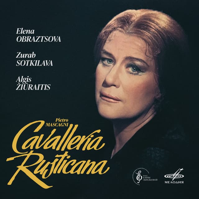 Pietro Mascagni: Cavalleria Rusticana - Pietro Mascagni