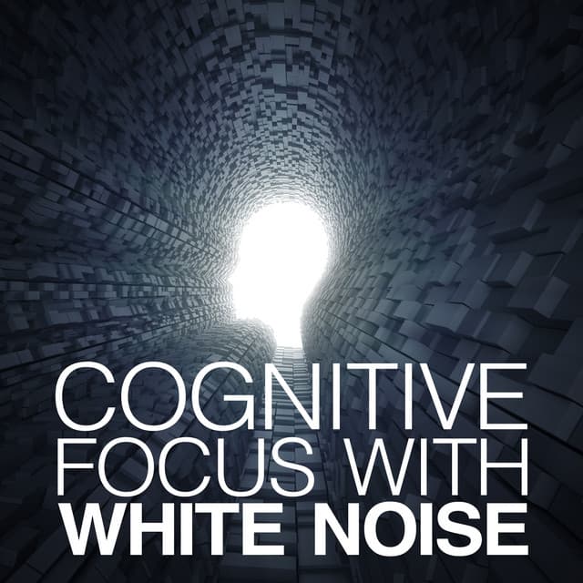 Cognitive Focus with White Noise - Binaural Beats Brainwave Entrainment