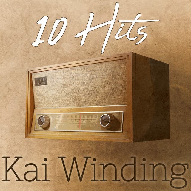 10 Hits of Kai Winding - Kai Winding