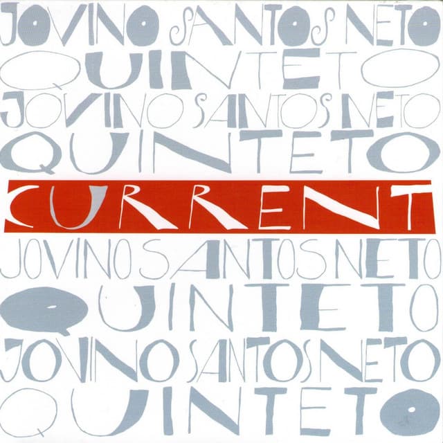 Current - Jovino Santos Neto
