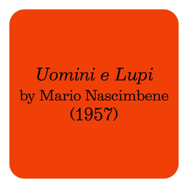 Uomini E Lupi - Mario Nascimbene