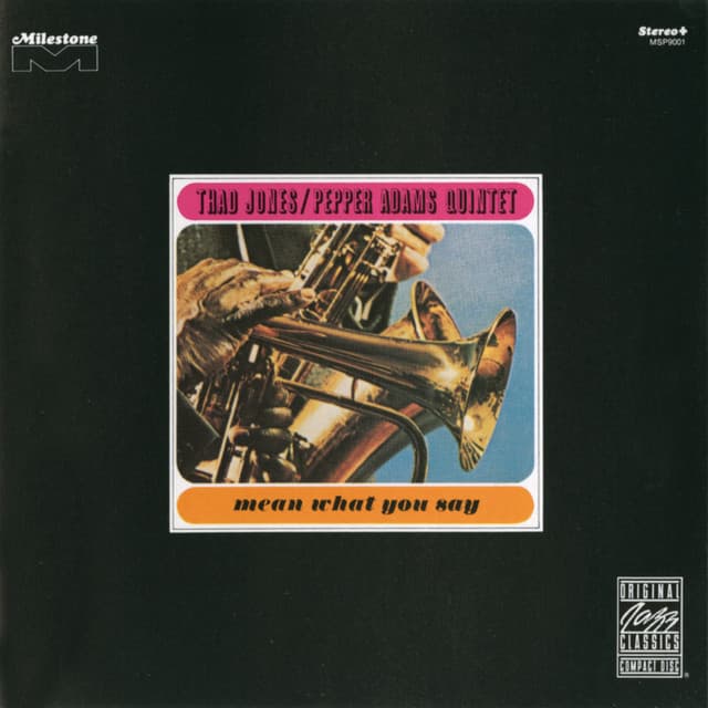 Mean What You Say - Thad Jones
