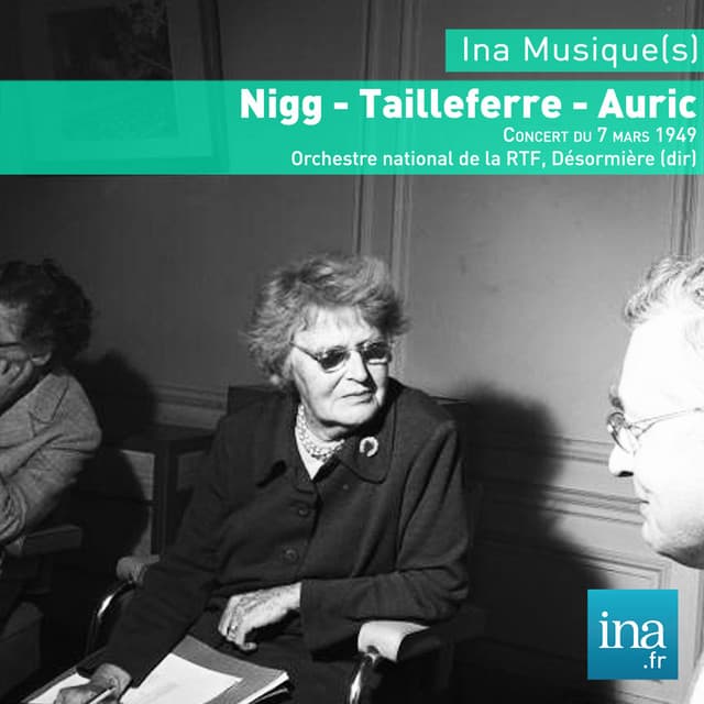 Nigg - Tailleferre - Auric - Roger Desormiere