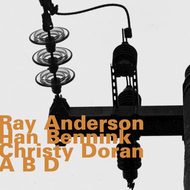 A B D - Ray Anderson