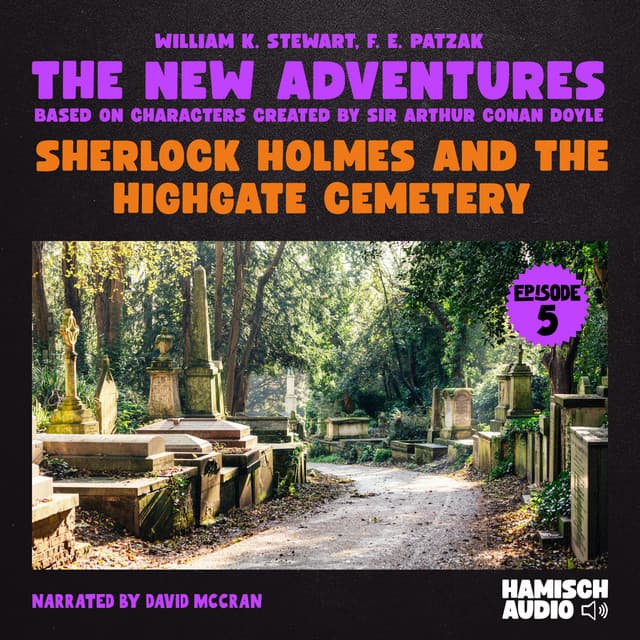 Sherlock Holmes and the Highgate Cemetery - The New Adventures of Sherlock Holmes