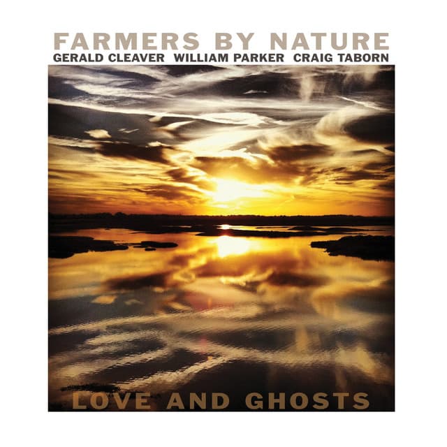 Love and Ghosts - Farmers By Nature