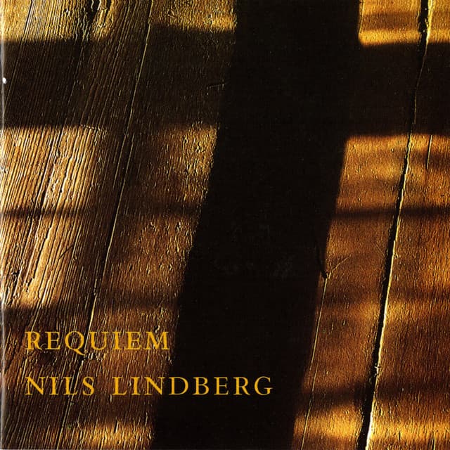 Lindberg: Requiem - Nils Lindberg