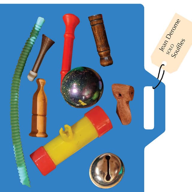 Souffles - Jean Derome